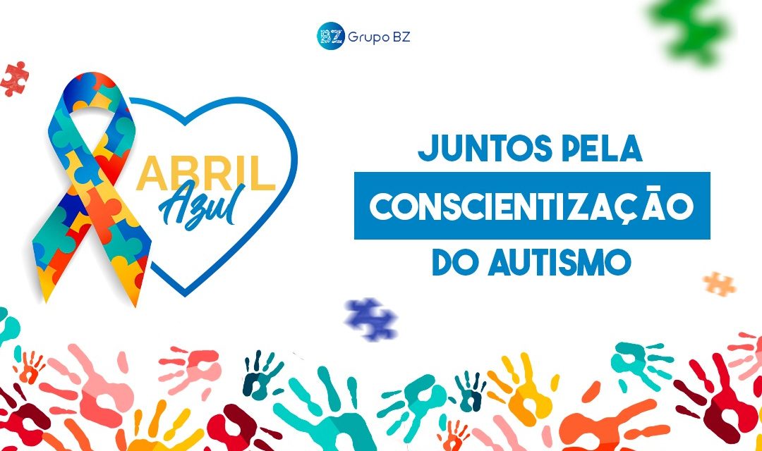Abril Azul em consciência e respeito pelo Autismo